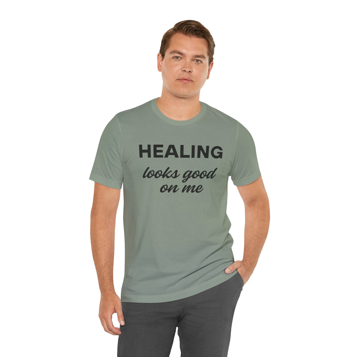 Healing Looks Good On Me Tee, Inspirational T-Shirt, Casual Wear, Gift for Her, Self-Care Shirt, Motivational Tee