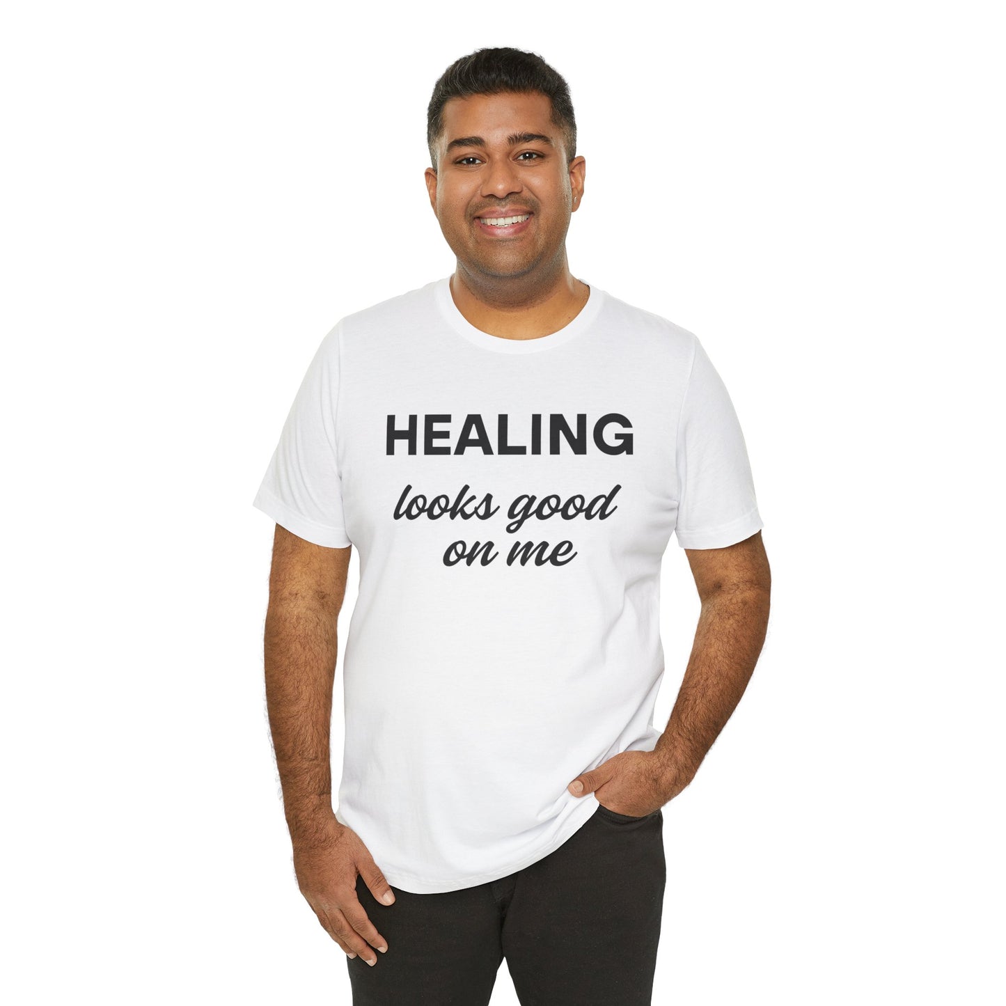 Healing Looks Good On Me Tee, Inspirational T-Shirt, Casual Wear, Gift for Her, Self-Care Shirt, Motivational Tee