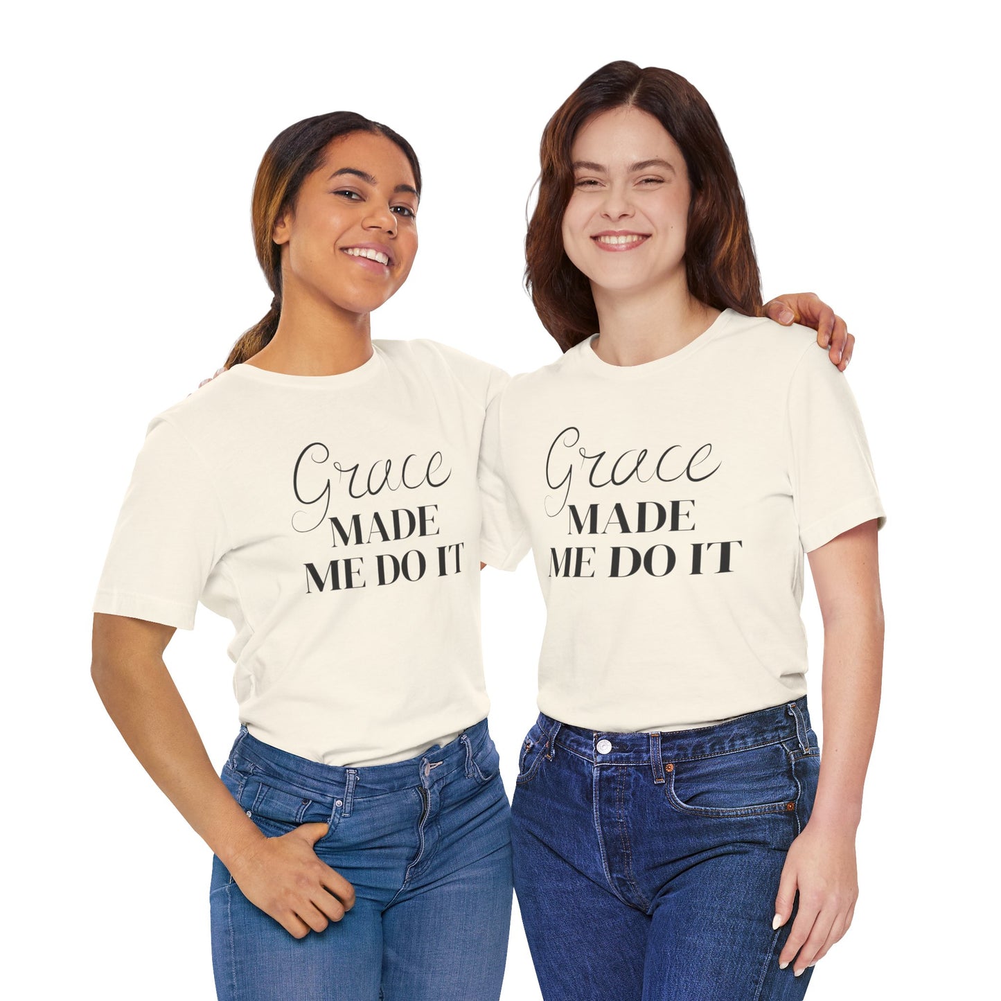 Grace Made Me Do It – Faith Tee
