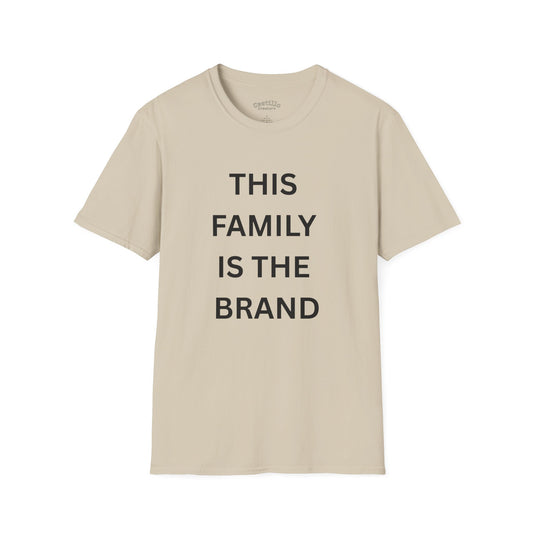 This Family is the Brand – Legacy Tee